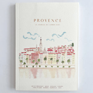 L'APRÈS-MIDI TRAVEL JOURNAL - PROVENCE (Côte d'Azur)